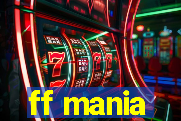 ff mania